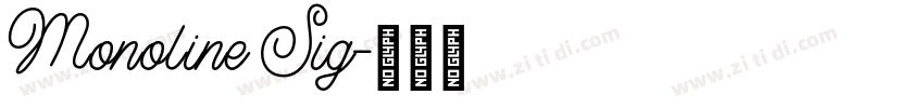 Monoline Sig字体转换